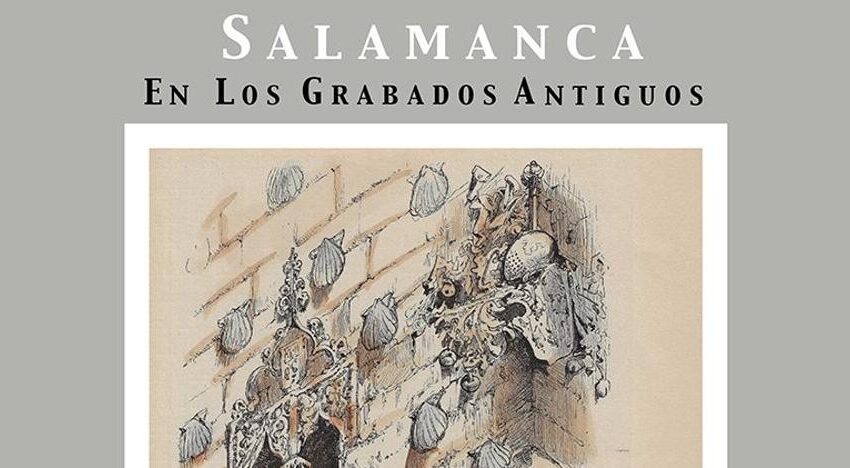  El Archivo de la Diputación expone la segunda parte de su muestra Salamanca en los grabados antiguos