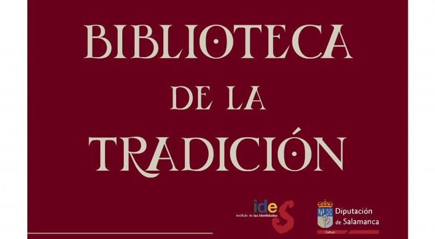  La Diputación de Salamanca destina más de 85.000 euros a crear una ‘Biblioteca de la Tradición’ en casi un centenar de municipios