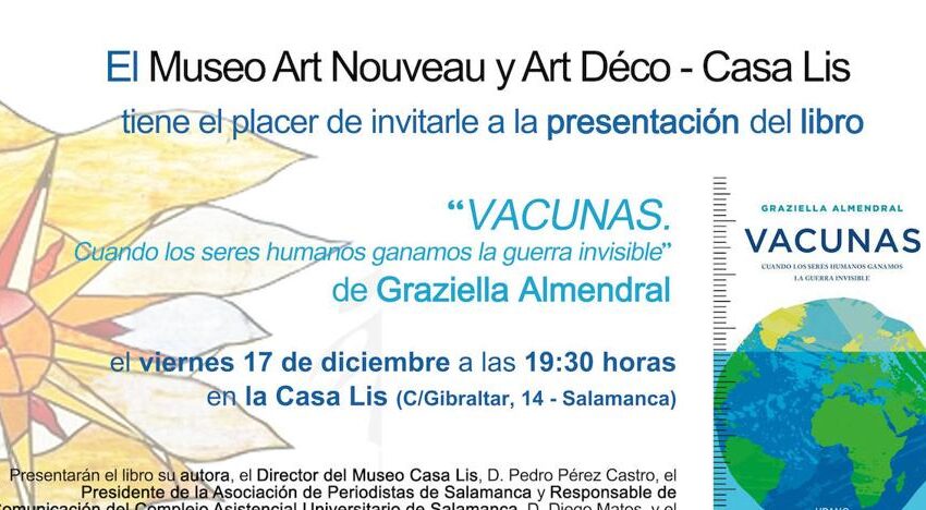  Graziella Almendral presentará su libro ‘Vacunas. Cuando los seres humanos ganamos la guerra invisible’ en el Museo – Casa Lis