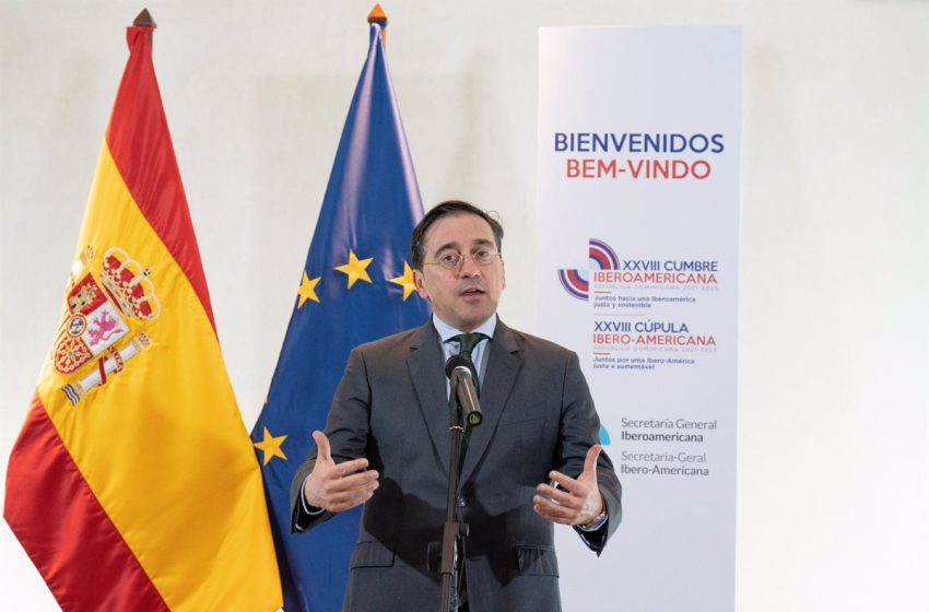  España quiere incluir la guerra de Ucrania en la declaración de la Cumbre Iberoamericana, según Albares
